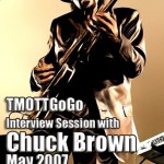 Interview Session with Chuck Brown [circ. May 2007]