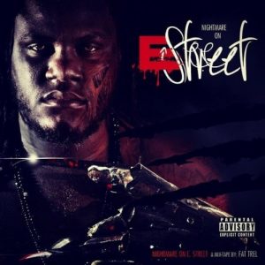 Fat Trel Release “Nightmare on E Street” [FREE DOWNLOAD]