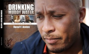 Ronald Moten, youth non-violence strategist, co-founder of Peaceoholics, Civil Rights Republican, and author releases his new book Drinking Muddy Water