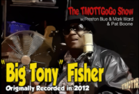 Interview Session with “Big Tony” Fisher