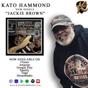 Kato Hammond Releases 2nd New Hot Go-Go Single “JACKIE BROWN”