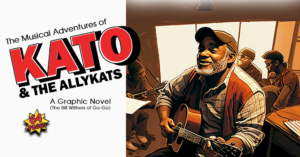 The Musical Adventures of Kato & The AllyKats Graphic Novel: A Crowdfunding Campaign