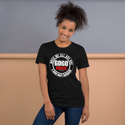 Go-Go Music - I Am Not Afraid - Short-Sleeve T-Shirt (Black) - Image 3