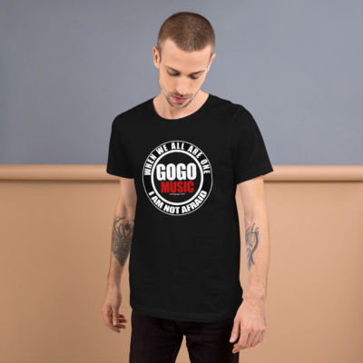 Go-Go Music - I Am Not Afraid - Short-Sleeve T-Shirt (Black) - Image 2