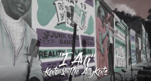 Kato & The AllyKats – “I Am” [Official Music VIDEO]